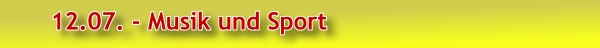 12.07.  Musik und Sport      
